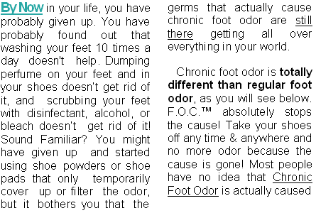 Chronic foot odor. Get rid of, stop, eliminate the cause!